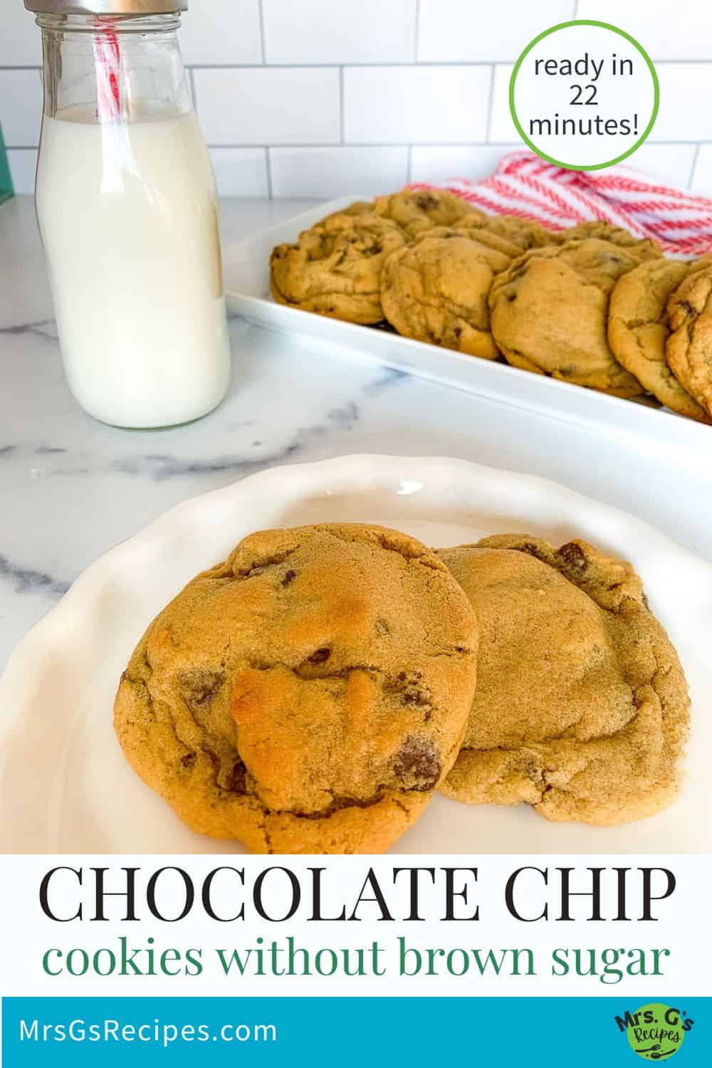 Titled graphic image for chocolate chip cookies without brown sugar.